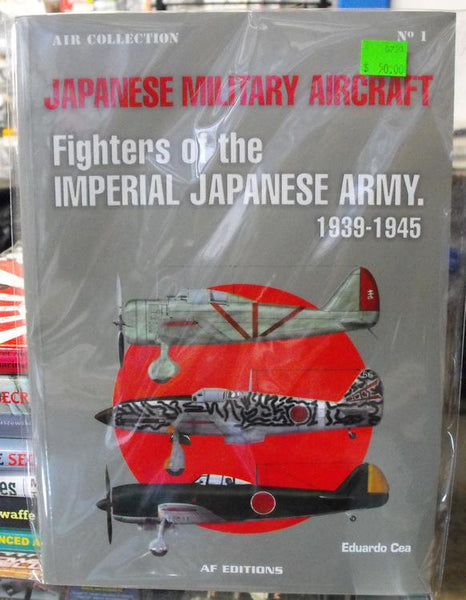JAPANESE MILITARY AIRCRAFT FIGHTERS OF THE IJA 1939-45